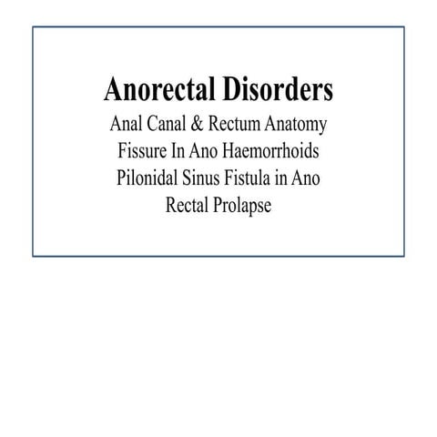 Anorectal disorders