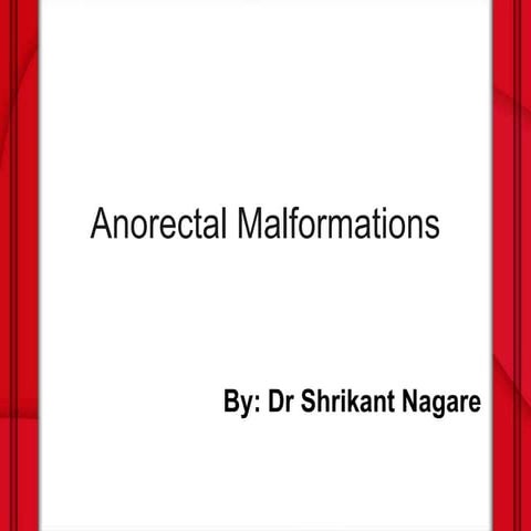 Anorectal malformations
