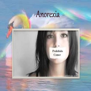 Anorexia