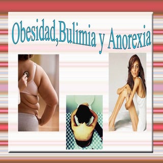 Anorexia y obesidad