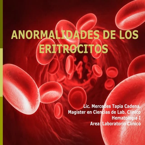 Anormalidades de los eritrocitos 