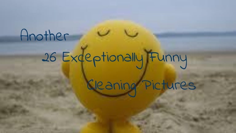 Another 26 Exceptionally Funny Cleaning Pictures