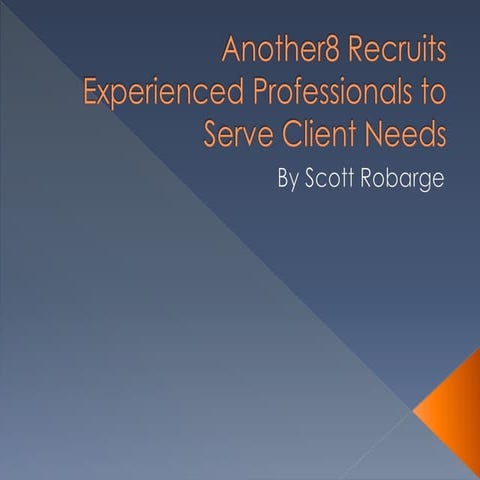 Another8 Recruits Experienced Professionals to Serve Client Needs