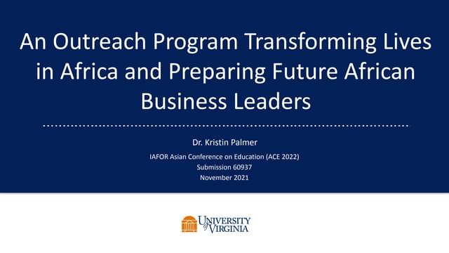 An Outreach Program Transforming Lives in Africa and Preparing Future African...