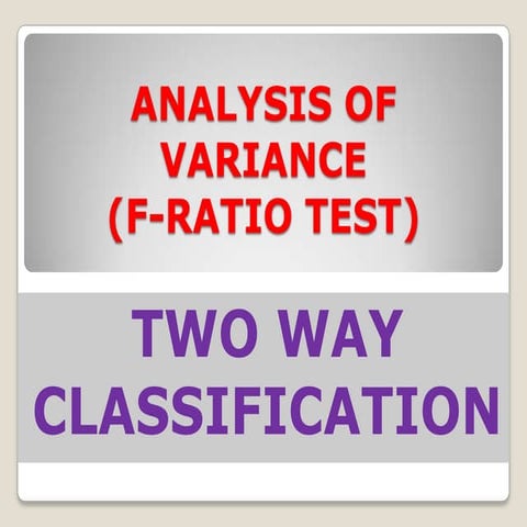 ANOVA 2-WAY Classification