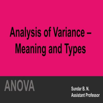 Analysis of Variance - Meaning and Types