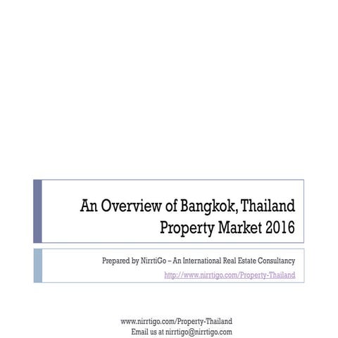 An overview of bangkok, thailand property market 2016