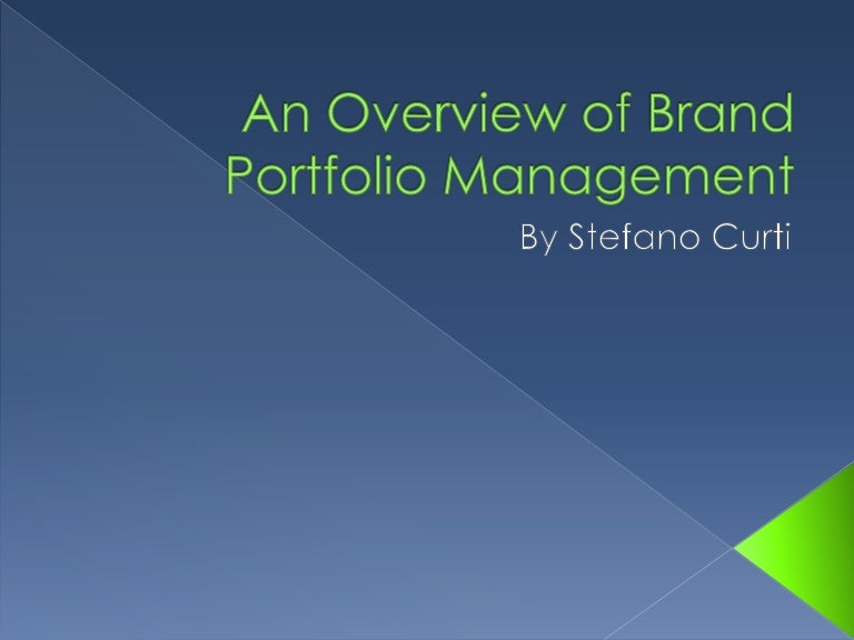 An Overview Of Brand Portfolio Management