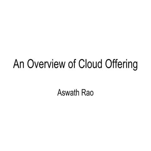 An overview of cloud offering