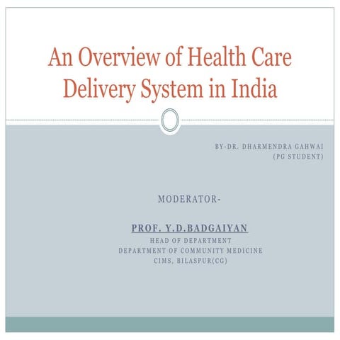 An overview of health care delivery system in | PPTX