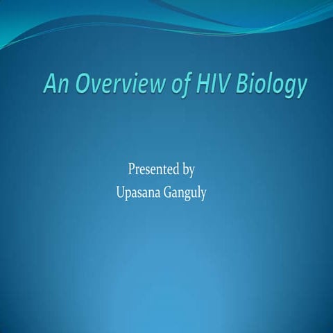 An overview of hiv biology2 1.08.2011