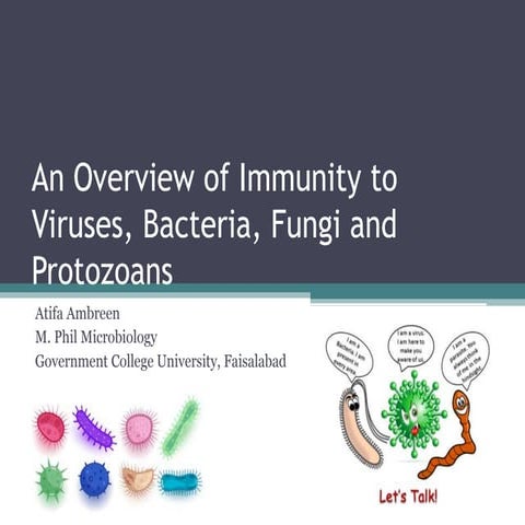 An Overview of Immunity to Viruses, Bacteria, Fungi and Ptozoans