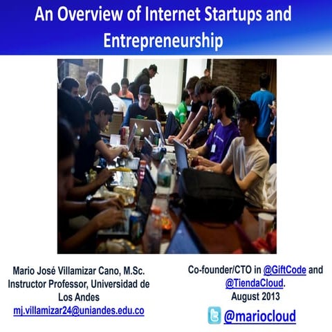 An Overview of Internet Startups and Entrepreneurship
