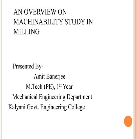 An overview of machinability study in milling ppt