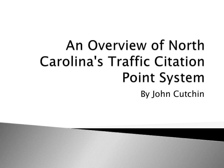 An Overview of North Carolina's Traffic Citation Point System