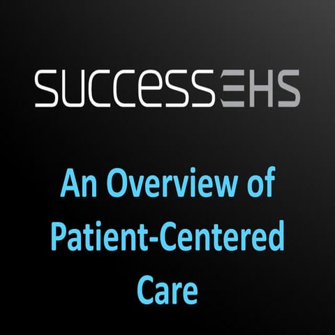 An Overview of Patient-Centered Care