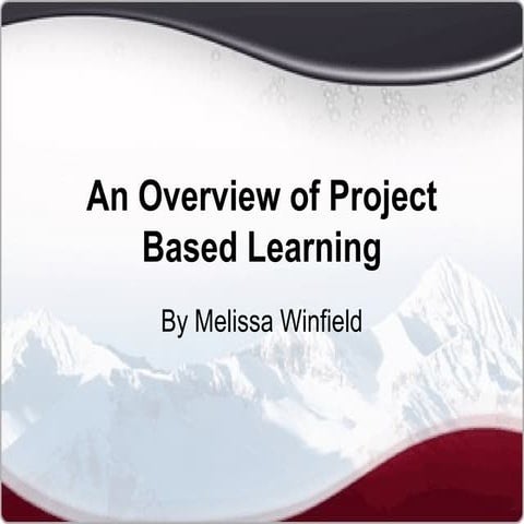 An overview of project based learning | PPT | Homework and Study ...