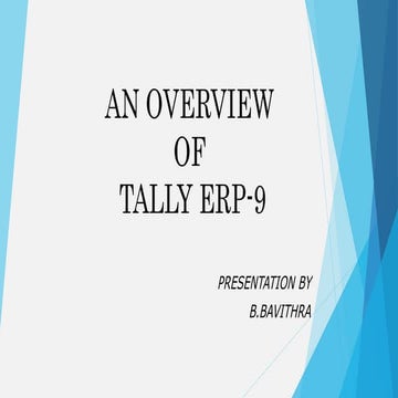 TALLY ERP9 - ACCOUNTING SOFTWARE- EVOLUTION AND FEATURES OF TALLY 