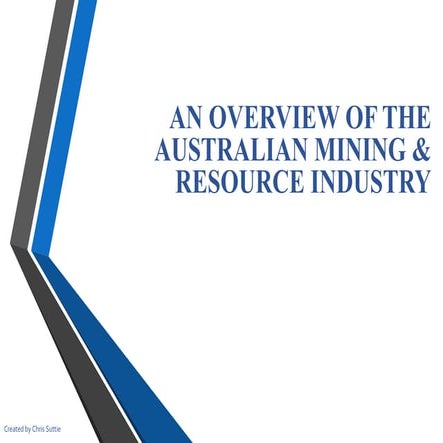 An overview of the Australian Mining Sector