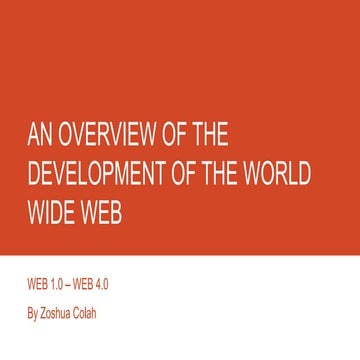 An overview of the development of the world wide web