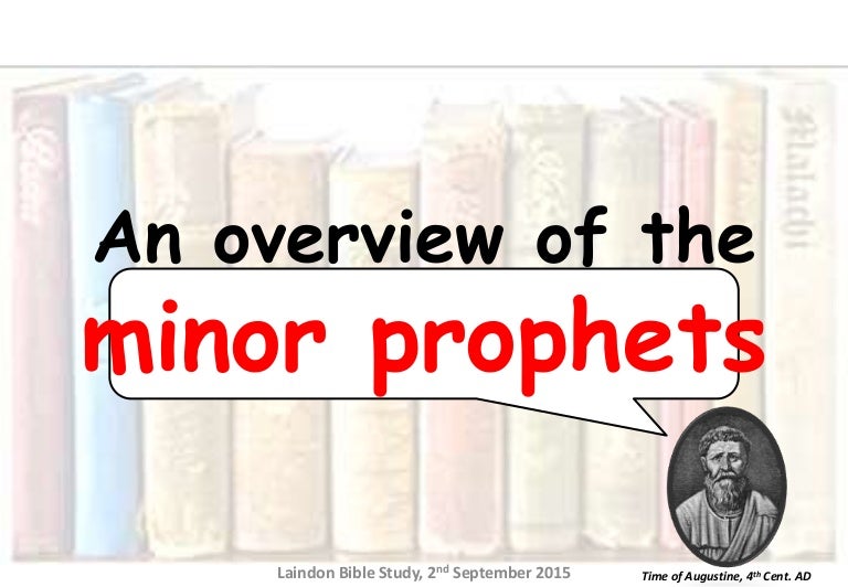 An overview of the minor prophets