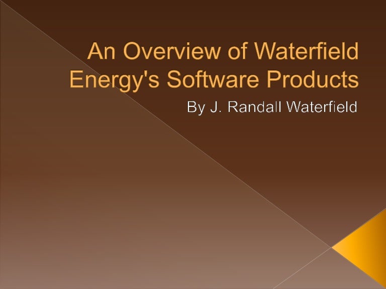 an overview of waterfield energys software products waterfield financial