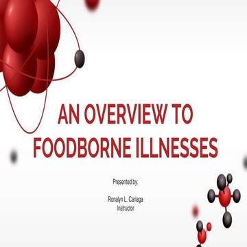 AN OVERVIEW TO FOODBORNE ILLNESSES..pptx