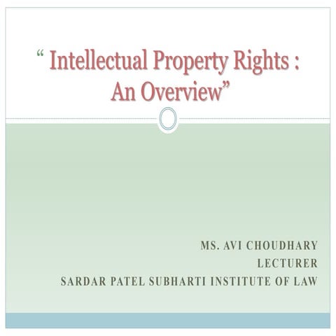 An overview to Intellectual Property Rights in India