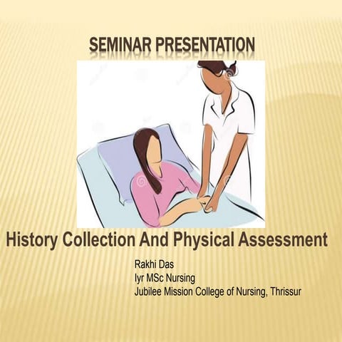 HISTORY COLLECTION PHYSICAL EXAMINATION