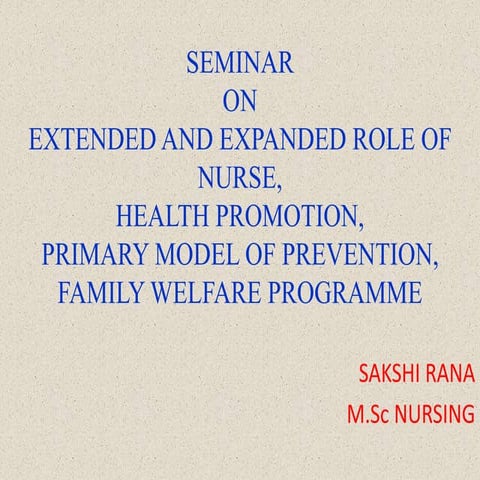 EXTENDED AND EXPANDED ROLE OF NURSE,