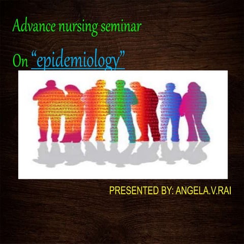 Anp seminar epidemiology ppt