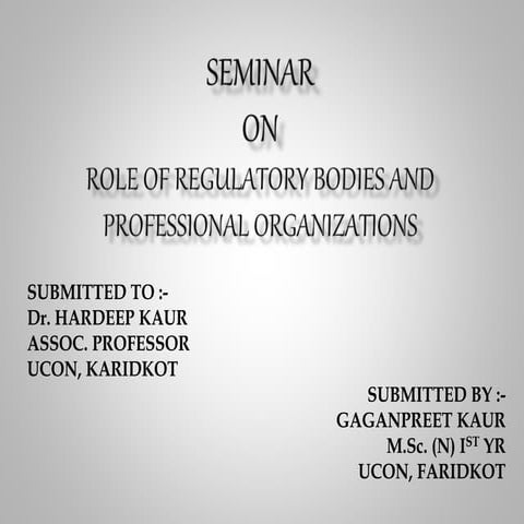 seminar on regulatory bodies and professional organization
