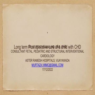 LONG TERM OUTCOMES OF POST OPERATIVE CHILD WITH CONGENITAL HEART DISEASES