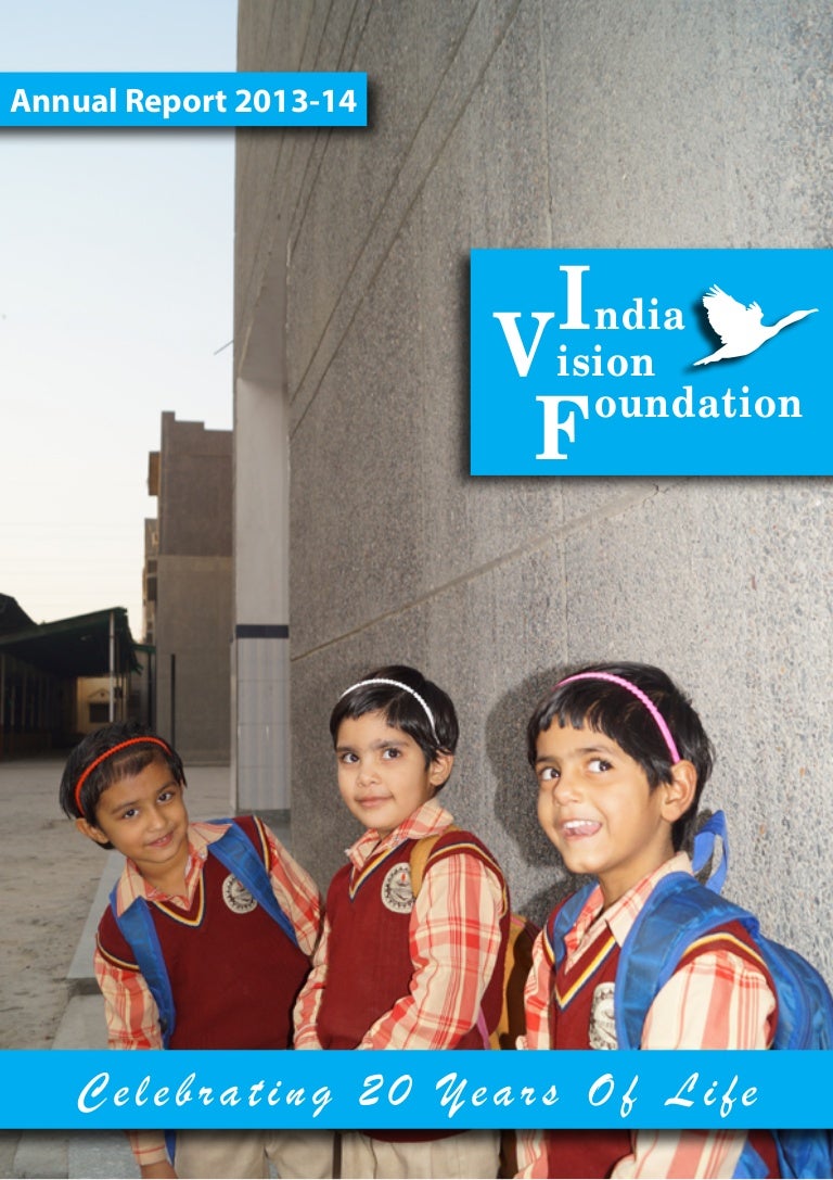 Annual Report 2013 14 Of India Vision Foundation