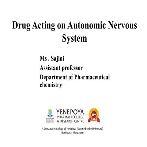 Drugs Acting on the Autonomic Nervous System – Classification, Properties & Uses