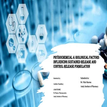 Physiochemical & Biological Factors Influencing Sustained Release and Control...