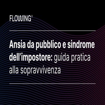Ansia da pubblico e sindrome dell'impostore - Speaker Day 2019