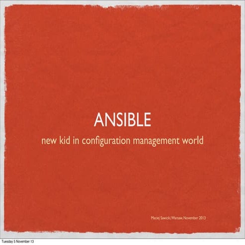 Ansible -new kid in configuration management world