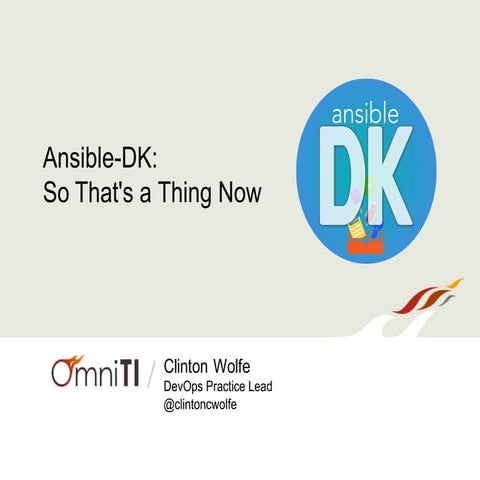 Ansible-DK: So That's a Thing