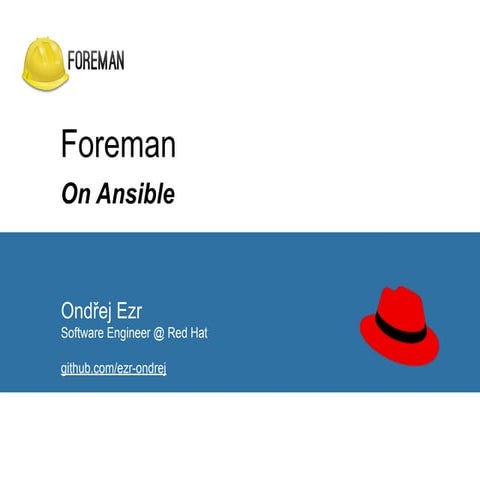 OSCamp #4 on Foreman | Ansible automation for Foreman by Ondřej Ezr