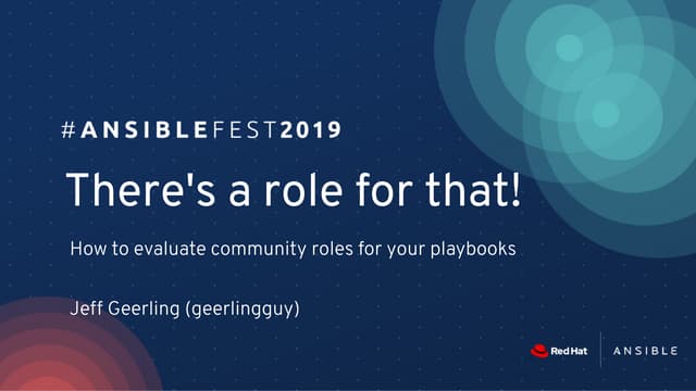 There's a role for that! (AnsibleFest 2019)