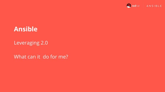 Ansible leveraging 2.0