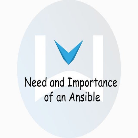 The Need and Importance of Ansible