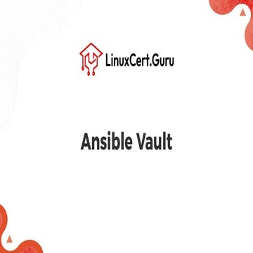 Ansible Vault Encrypting and Protecting Secrets - RHCE.pdf