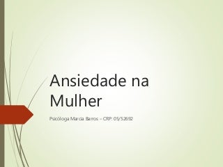Ansiedade na mulher