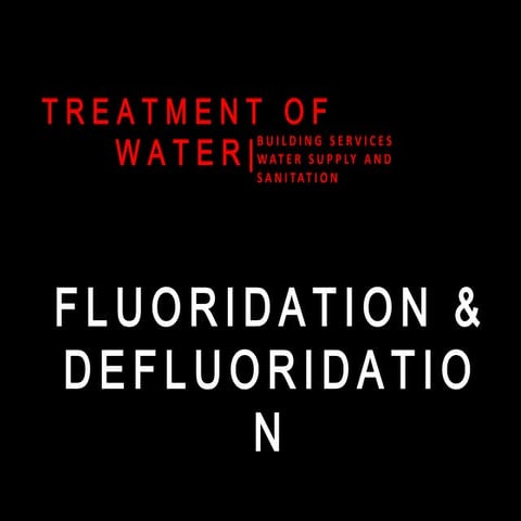 Water Fluridation & Defluridation