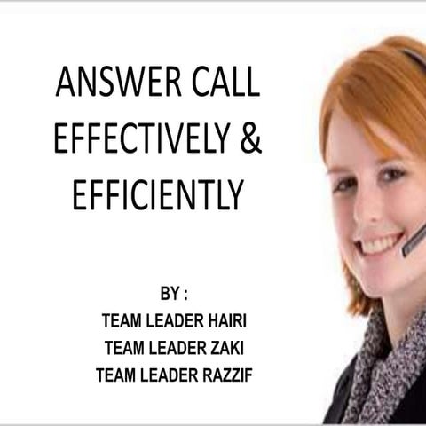 Answer call effectively