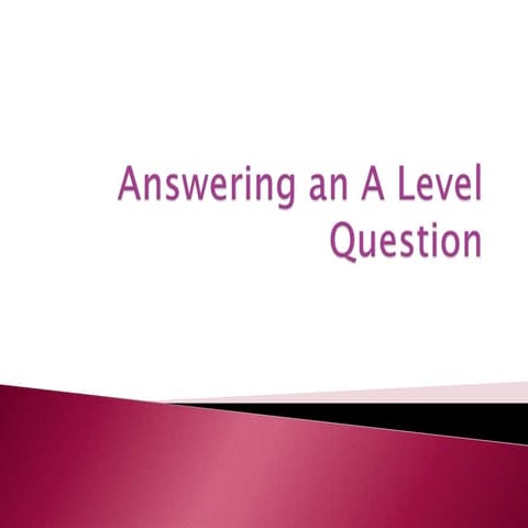 Answering an a level exam question