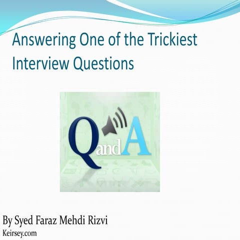 Answering interview questions