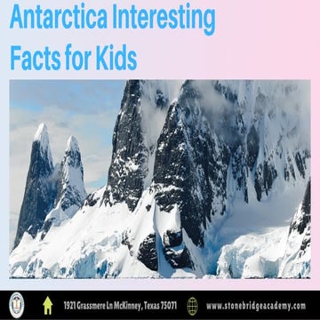 Antarctica Facts Kids Learn About Coldest Continent | PPT